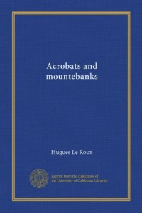Acrobats and mountebanks