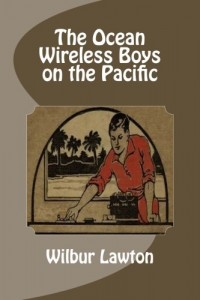 The Ocean Wireless Boys on the Pacific