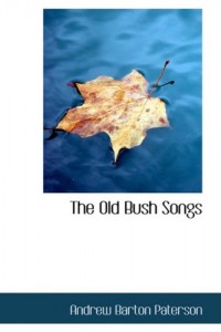 The Old Bush Songs