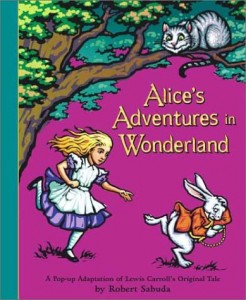 Alice’s Adventures in Wonderland: A Pop-up Adaptation