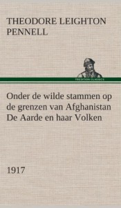 Onder de Wilde Stammen Op de Grenzen Van Afghanistan de Aarde En Haar Volken, 1917 (Dutch Edition)