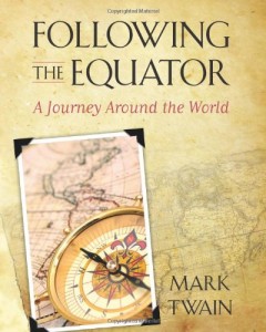 Following the Equator: A Journey Around the World