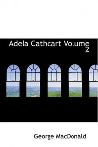 Adela Cathcart  Volume 2