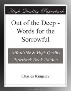 Out of the Deep – Words for the Sorrowful