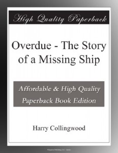 Overdue – The Story of a Missing Ship
