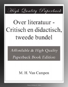 Over literatuur – Critisch en didactisch, tweede bundel (Dutch Edition)