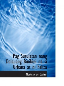 Pag Susulatan nang Dalauang Binibini na si Urbana at ni Feliza