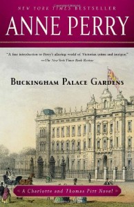 Buckingham Palace Gardens: The First Charlotte and Thomas Pitt Novel