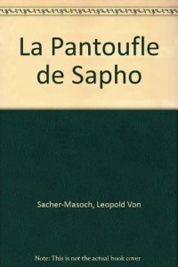 La Pantoufle de Sapho