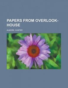 Papers from Overlook-House