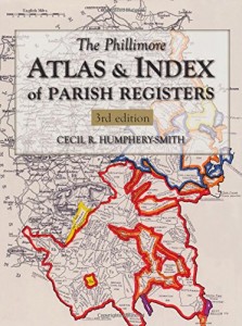 The Phillimore Atlas & Index of Parish Registers