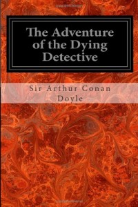 The Adventure of the Dying Detective