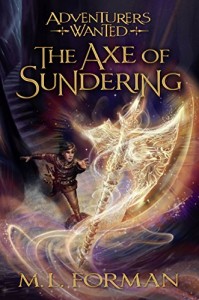 Adventurers Wanted, Book 5: The Axe of Sundering