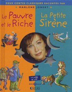 Le Pauvre ET Le Riche/LA Petite Sirene (Bk/CD) (French Edition)