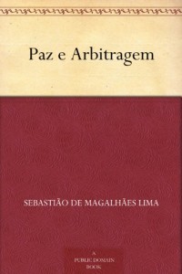 Paz e Arbitragem (Portuguese Edition)