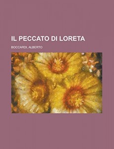 Il peccato di Loreta (Italian Edition)