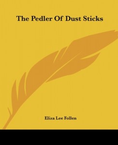 The Pedler Of Dust Sticks