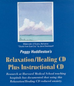 Peggy Huddleston’s Relaxation/Healing CD plus Instructional CD