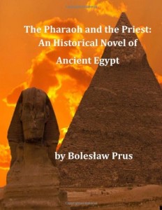 The Pharaoh and the Priest: An Historical Novel of Ancient Egypt