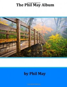 The Phil May Album