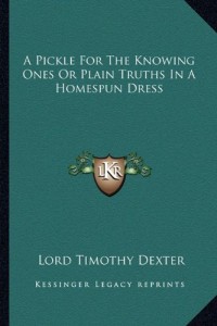 A Pickle For The Knowing Ones Or Plain Truths In A Homespun Dress