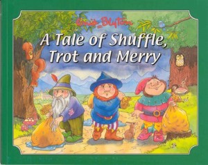 A Tale of Shuffle, Trot and Merry (Picture Story Books)