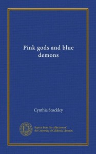 Pink gods and blue demons
