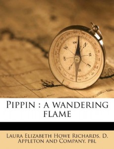 Pippin: a wandering flame