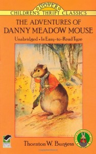 The Adventures of Danny Meadow Mouse (Dover Children’s Thrift Classics)