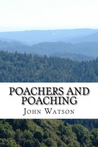 Poachers and Poaching