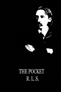 The  Pocket   R. L. S. [Being favourite passages from the works of Stevenson]