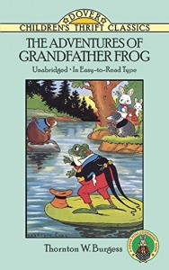 The Adventures of Grandfather Frog (Dover Children’s Thrift Classics)