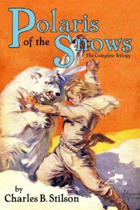 Polaris Of The Snows: The Complete Trilogy