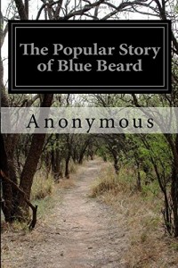 The Popular Story of Blue Beard