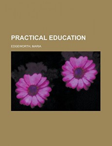 Practical Education Volume I