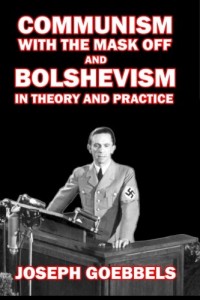 Communism with the Mask Off and Bolshevism in Theory and Practice
