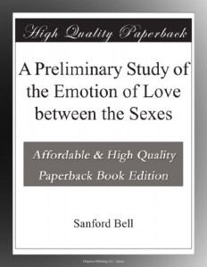 A Preliminary Study of the Emotion of Love between the Sexes