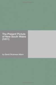 The Present Picture of New South Wales (1811)