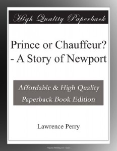 Prince or Chauffeur? – A Story of Newport