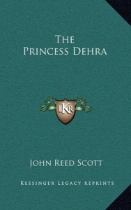 The Princess Dehra