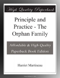 Principle and Practice – The Orphan Family