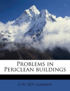 Problems in Periclean buildings