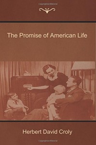 The Promise of American Life