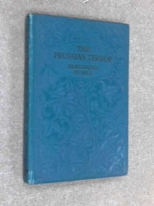 The Prussian Terror … A first translation from the French by R. S. Garnett, with an introduction