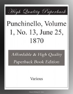 Punchinello, Volume 1, No. 13, June 25, 1870