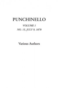 Punchinello (Volume 1, No. 15, July 9, 1870)