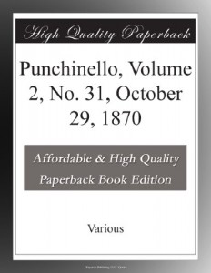 Punchinello, Volume 2, No. 31, October 29, 1870