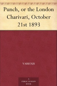 Punch, or the London Charivari, October 21st 1893