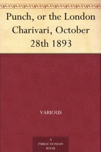 Punch, or the London Charivari, October 28th 1893