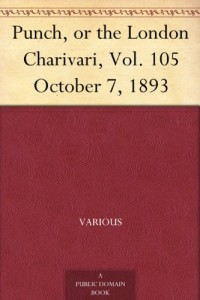 Punch, or the London Charivari, Vol. 105 October 7, 1893